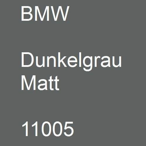 BMW, Dunkelgrau Matt, 11005.